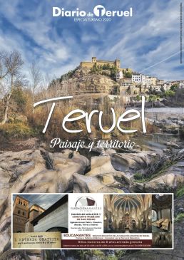 Teruel, paisaje y territorio. Revista con todos los atractivos turísticos de la provincia