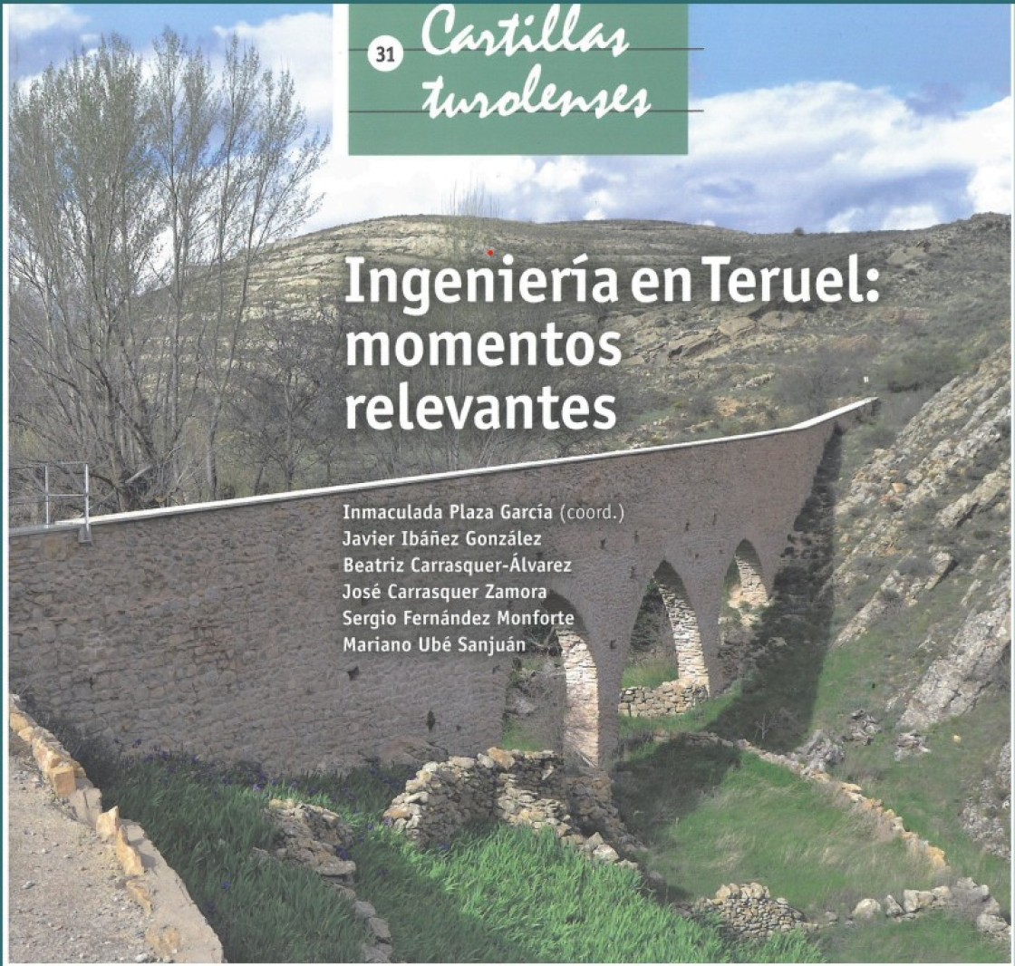 El número 31 de las Cartillas Turolenses del IET repasa momentos históricos de la ingeniería en Teruel