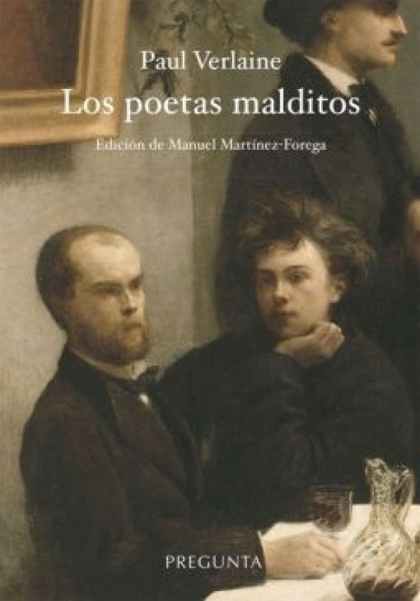 Martínez-Forega recupera Los poetas malditos de Verlaine