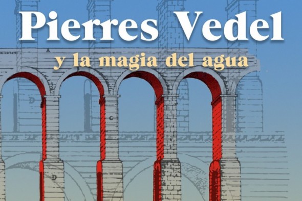 El IET estrena el documental 'Pierres Vedel y la magia del agua' en Albarracín el próximo viernes