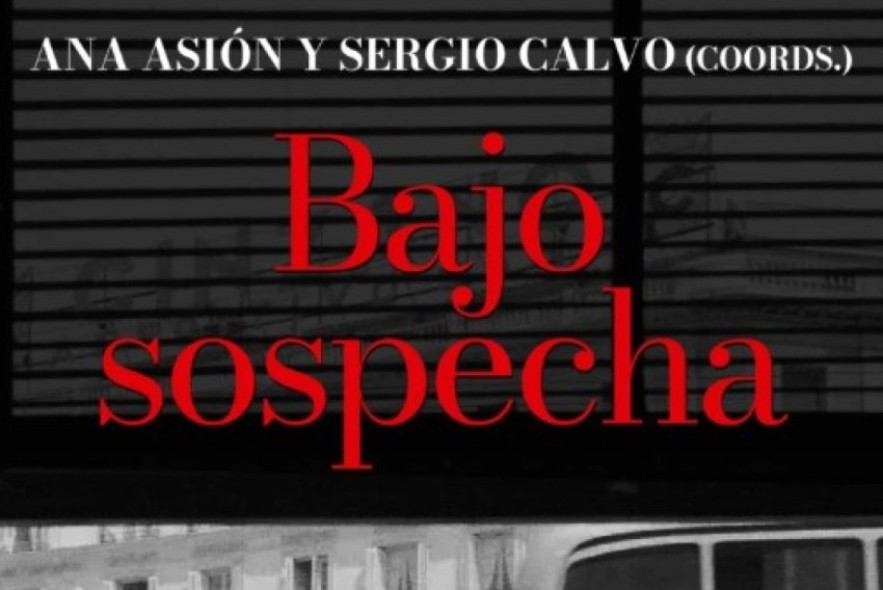 ‘Bajo sospecha’: la supervivencia del franquismo a través del miedo y la represión