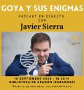 Javier Sierra protagoniza un nuevo podcast de la Fundación Goya en Aragón